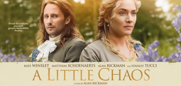 "A Little Chaos" القليل من الفوضى